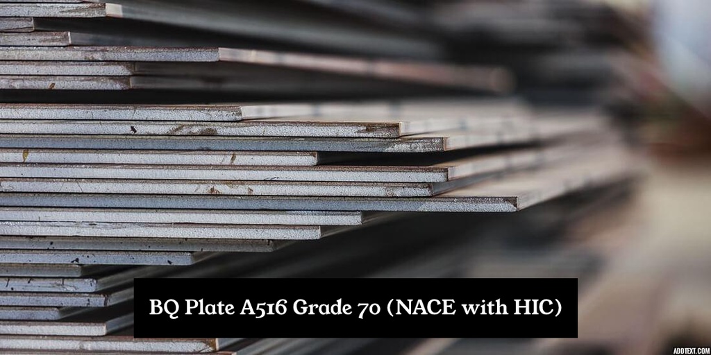 BQ Plate A516 Grade 70 (NACE with HIC)