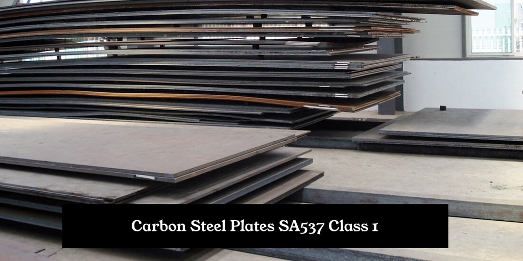 Carbon Steel Plates SA537 Class 1