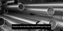 Stainless Steel Seamless Pipes ASTM A312 Type 304